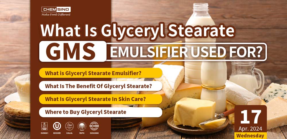 What Is Glyceryl Stearate (GMS) Emulsifier Used For
